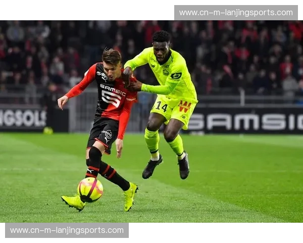 塔马里与恩博洛分别建功 雷恩三人进球击退卫冕冠军